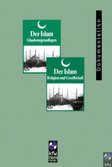 Islam - Glaubensgrundlagen + Religion und Gesellschaft